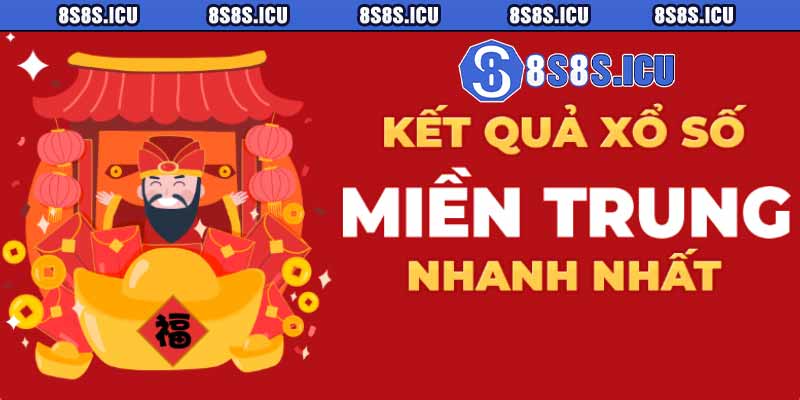 8S - Cược và xem kết quả xổ số Miền Trung nhanh nhất