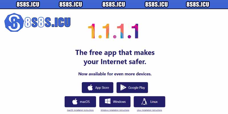 tải app 1.1.1.1 truy cập 8S không bị chặn